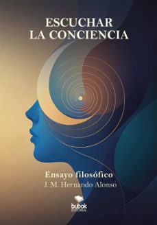 escuchar la conciencia (ebook)-j. m. hernando alonso-9788468588308