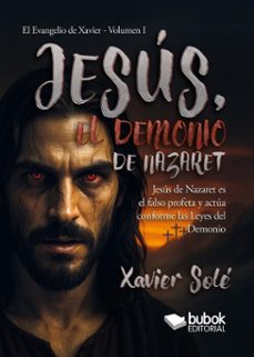 jesús el demonio de nazaret-xavier sole-9788468593708