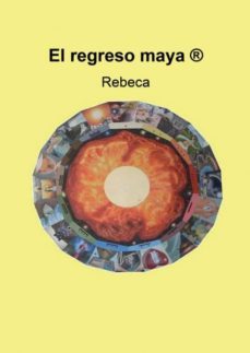 el regreso maya-9788468601908