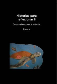 historias para reflexionar ii (ebook)-9788468650708