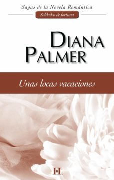unas locas vacaciones (ebook)-diana palmer-9788468746708