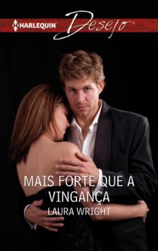 mais forte que a vingança (ebook)-laura wright-9788468754208