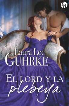 (pe) el lord y la plebeya-laura lee guhrke-9788468784908