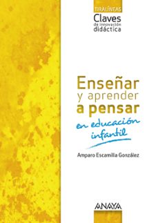enseñar y aprender a pensar en educacion infantil  3 años / 4 años / 5 años mec-9788469828908