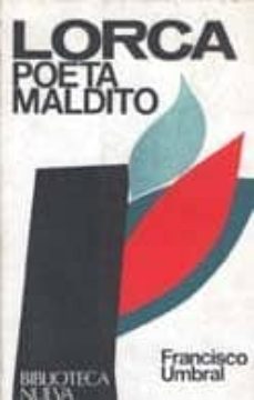 lorca, poeta maldito-francisco umbral-9788470301308