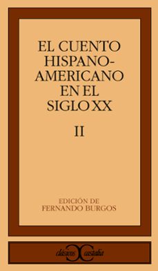 cuentos de hispanoamerica en el siglo xx (t. 2)-9788470397608