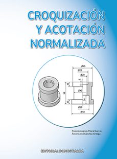 croquizacion y acotacion normalizada-9788470637308