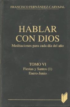 fiestas y santos: enero-junio-francisco fernandez carvajal-9788471186508