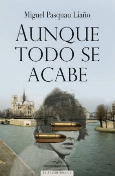 aunque todo se acabe-9788471692108