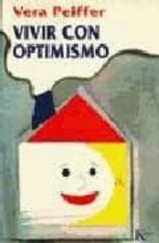 vivir con optimismo-9788472453708
