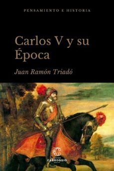 carlos v y su epoca (ebook)-juan ramón triadó-9788472546608