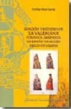 edicion y estudio de la valeriana (cronica abreviada de españa de mosen diego de valera)-cristina moya garcia-9788473927208