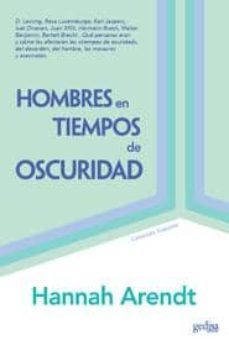 hombres en tiempos de oscuridad (2ª ed.)-9788474327908