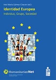 identidad europea: individuo, grupo, sociedad-9788474858808