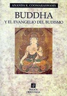 buddha y el evangelio del budismo (2ª ed.)-9788475095608