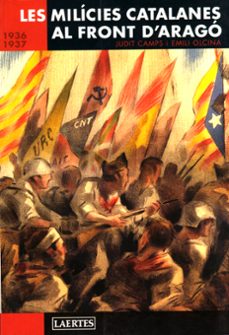 les milicies catalanes al front d arago (1936-1937)-9788475845708