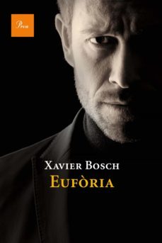 eufòria (ebook)-xavier bosch-9788475884608