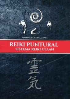 reiki puntural: sistema reiki ceaan-9788476272008