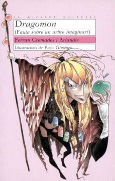 dragomon (faula sobre un arbre imaginari)-ferran cremades i arlandis-9788476601808