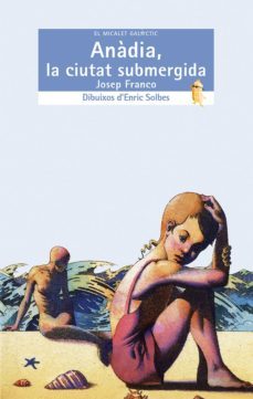 anadia, la ciutat submergida-josep franco-9788476602508