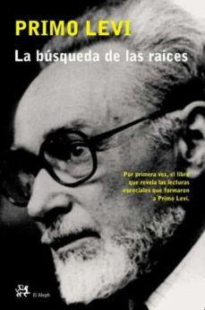 la busqueda de las raices-primo levi-9788476696408