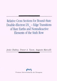 relative cross sections for bound-state double electron ln4,5, ed ge transitions of flore earths and-jesus chaboy-tyson trevor-augusto marcelli-9788477334408