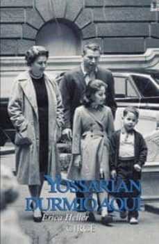 yossarian durmio aqui-erica heller-9788477652908