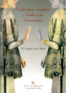 predicados complejos y traduccion automatica-mª angeles zarco tejada-9788477865308