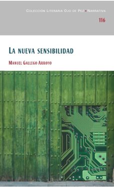la nueva sensibilidad-manuel gallego arroyo-9788477894308