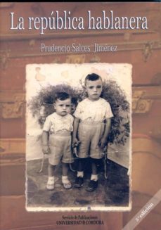 la republica hablanera (3ª ed)-prudencio salces-9788478018208