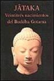 jataka veintitres nacimientos del buddha gotama-9788478131808