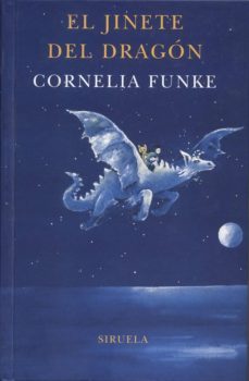 el jinete del dragon (4ª ed.)-cornelia funke-9788478447008