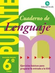 cuaderno lenguaje 6 primaria puente-9788478872008