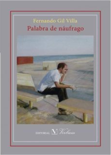 palabra de naufrago-fernando gil villa-9788479629908