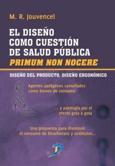 el diseño como cuestion de salud publica (ebook)-m. rodriguez jouvencel-9788479785208