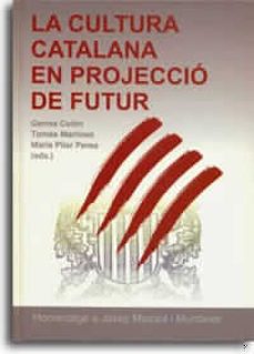 la cultura catalana en projeccio de futur-germa colon-9788480215008