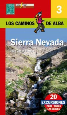 sierra nevada. los caminos del alba 3-9788480903608
