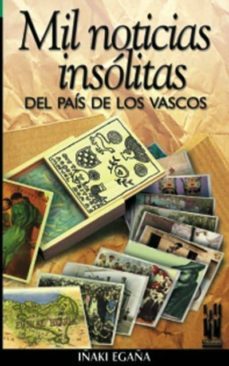 mil noticias insolitas del pais de los vascos-9788481362008