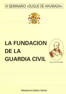 vi seminario que de ahumada: la fundacion de la guardia-9788481500608