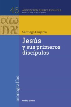 jesus y sus primeros discipulos (ebook)-santiago guijarro-9788481699708