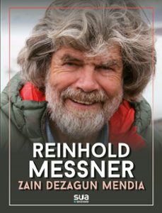 zain dezagun mendia (ebook)-reinhold messner-9788482168708