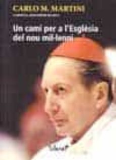 un cami per a l esglesia del nou mil·leni quatre cartes pastorals preparacio jubileu any 2000-9788482974408