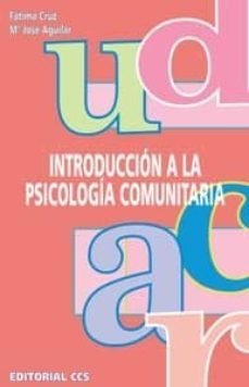 introduccion a la psicologia comunitaria-maria jesus aguilar-fatima cruz-9788483165508