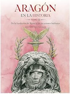 aragon en la historia (tomo 2)-alberto sevilla conde-9788483216408