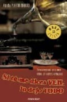 si tu me dices ven, lo dejo todo-9788483469408