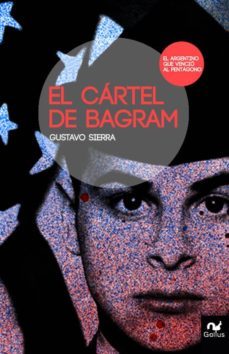 el cartel de bagram-gustavo sierra-9788483562208
