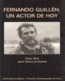 fernando guillen, un actor de hoy-9788483710708