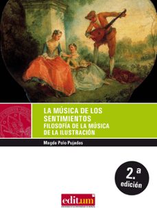 la musica de los sentimientos: filosofia de la musica de la ilust racion-magda polo pujadas-9788483716908