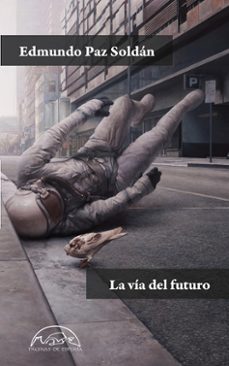 la via del futuro-9788483933008