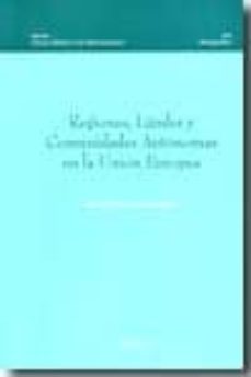 regiones, lander y comunidades autonomas en la union europea-constantino cordal rodriguez-9788484085508